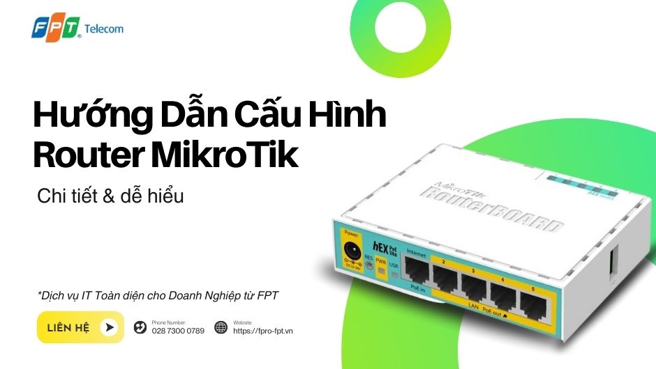 Hướng dẫn cấu hình Router MikroTik